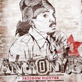 Freedom Fighter Lyrics Anthony B