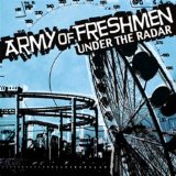 Under The Radar Lyrics Army Of Freshmen
