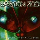 The Boy With The X-Ray Eyes Lyrics Babylon Zoo