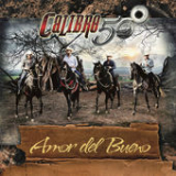 Amor del Bueno (Single) Lyrics Calibre 50