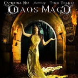 Chaos Magic Lyrics Chaos Magic (Timo Tolkki & Caterina)