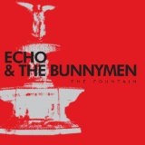 The Fountain Lyrics Echo & The Bunnymen