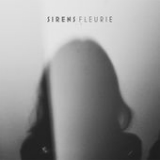 Sirens (Single) Lyrics Fleurie