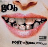 Foot In Mouth Disease Lyrics Gob