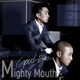 Good-Bye Lyrics Mighty Mouth Feat. Soya