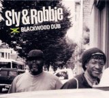 Blackwood Dub Lyrics Sly & Robbie