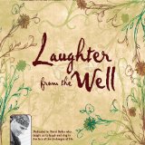 Laughter From The Well Lyrics Stephen Mccutchan