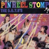 Pin Heel Stomp Lyrics The 5.6.7.8.'s