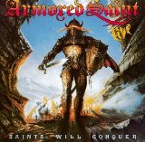 Saints Will Conquer Lyrics Armored Saint