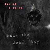 Bad The John Boy Lyrics David Lynch