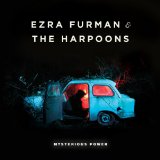 Mysterious Power Lyrics Ezra Furman And The Harpoons