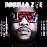 King Kong Lyrics Gorilla Zoe