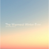 The Warmest Winter Ever Lyrics James Fauntleroy II