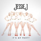 It's My Party (Single) Lyrics Jessie J