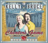 Cheater's Game Lyrics Kelly Willis & Bruce Robison
