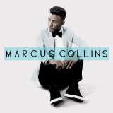 Marcus Collins Lyrics Marcus Collins