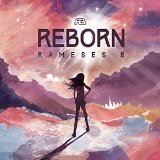 Reborn Lyrics Rameses B