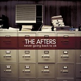 Never Going Back To OK Lyrics The Afters