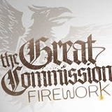 Firework (EP) Lyrics The Great Commission