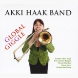 Global Giggle Lyrics Akki Haak Band