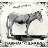 Dead Donkey Lyrics Gasmac Gilmore
