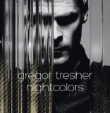 Nightcolors Lyrics Gregor Tresher