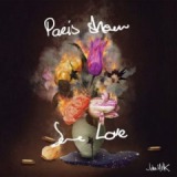 Paris Show Some Love Lyrics John Milk