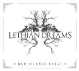 Red Silence Lodge Lyrics Lethian Dreams