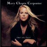Time* Sex* Love* Lyrics Mary Chapin Carpenter
