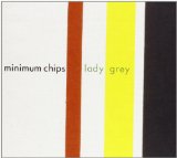 Lady Grey Lyrics Minimum Chips