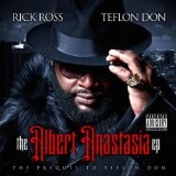The Return of Albert Anastasia Lyrics Rick Ross