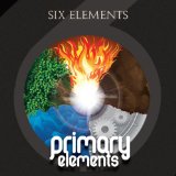 Primary Elements Lyrics Six Elements