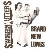 Brand New Lungs (EP) Lyrics Swingin' Utters