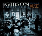They Called It Music Lyrics The Gibson Brothers