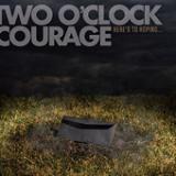 Heres To Hoping... (EP) Lyrics Two O'clock Courage