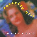 Copacetic Lyrics Velocity Girl