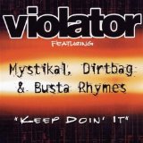 Violator, Mystikal, Dirtbag & Busta Rhymes