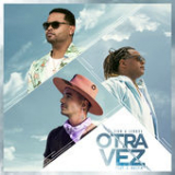 Otra Vez (Single) Lyrics Zion & Lennox