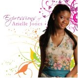 Expressions Of Arielle Jones Lyrics Arielle Jones