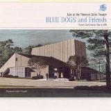 Live At The Florence Little Theater Lyrics Blue Dogs