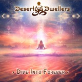 Dive into Forever EP Lyrics Desert Dwellers