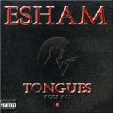 Tongues Lyrics ESham