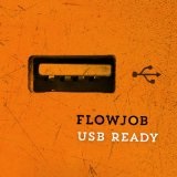 USB Ready Lyrics Flowjob