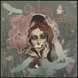 Mother's Ruin Lyrics Gin Lady