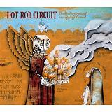 The Underground Is A Dying Breed Lyrics Hot Rod Circuit