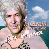 Never Say Never Lyrics Ian McLagan