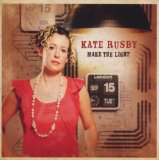 Make The Light Lyrics Kate Rusby