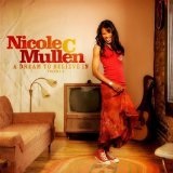 A Dream To Believe In Vol II Lyrics Nicole C. Mullen