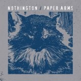 Split Lyrics Nothington And Paper Arms
