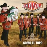 Como el Topo Lyrics Ramon Ayala